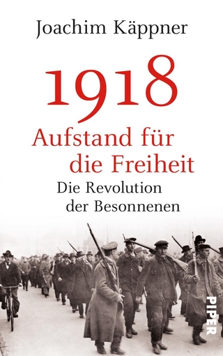 1918 – Aufstand für die Freiheit