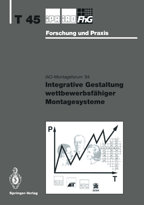 Integrative Gestaltung wettbewerbsf&auml;higer Montagesysteme - 