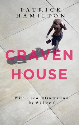 Craven House - Patrick Hamilton
