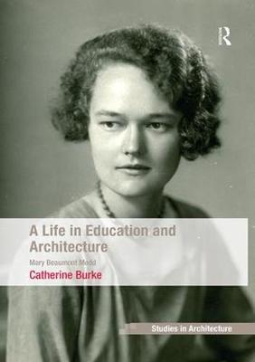 A Life in Education and Architecture - Catherine Burke