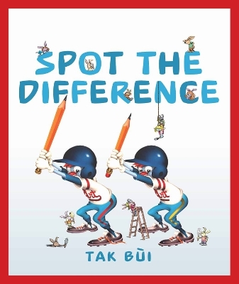 Spot the Difference - Tak Bui