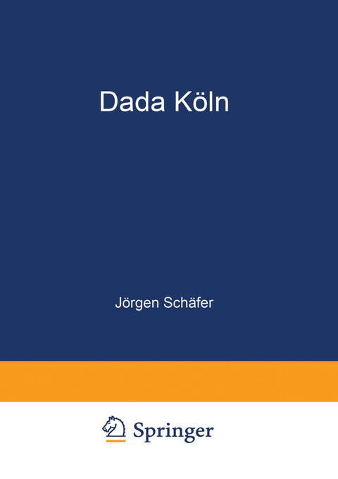 Dada K&ouml;ln - J&ouml;rgen Sch&auml;fer