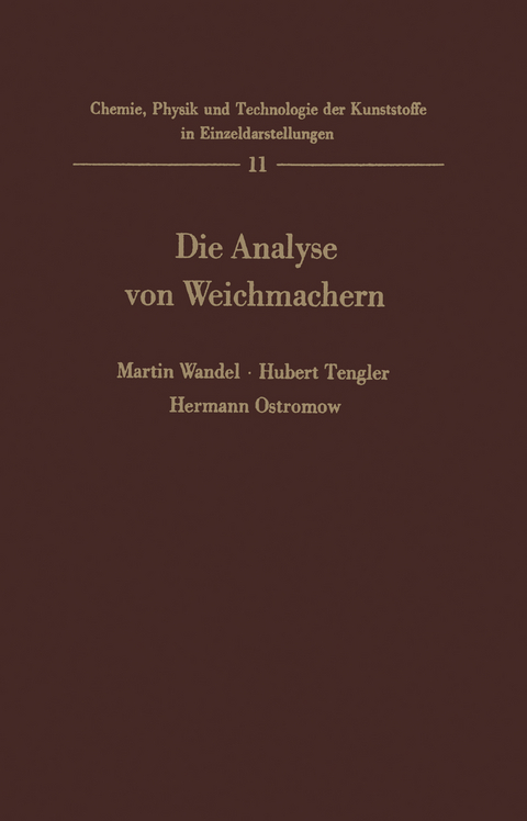 Die Analyse von Weichmachern - Martin Wandel, H. Tengler, H. Ostromow