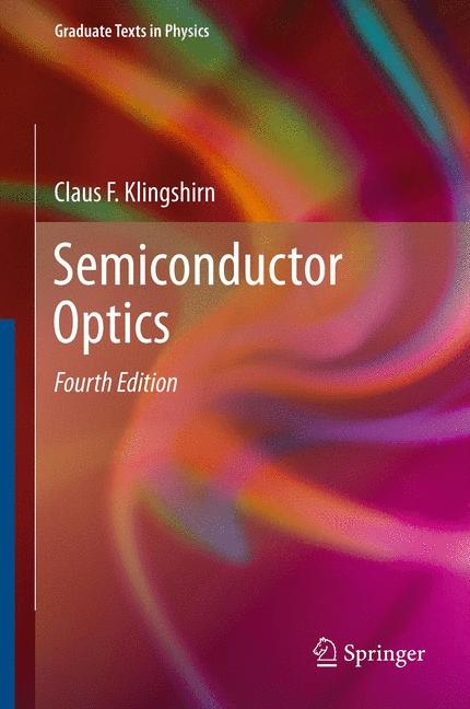 Semiconductor Optics - Claus F. Klingshirn