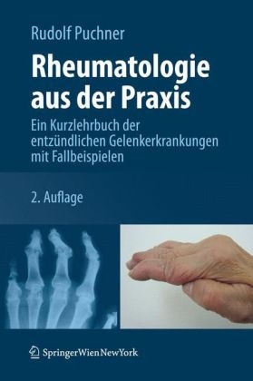 Rheumatologie aus der Praxis - Rudolf Puchner