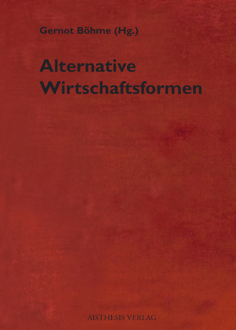 Alternative Wirtschaftsformen - 