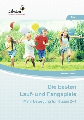 Die besten Lauf- und Fangspiele, 1 CD-ROM - Marina Schober