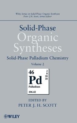 Solid-Phase Organic Syntheses, Volume 2 - 