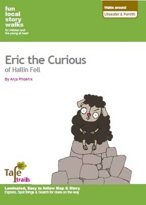 Walks Around Ullswater and Penrith: Fun, Local Story Walks for Children and the Young at Heart