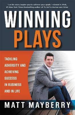Winning Plays - Matt Mayberry