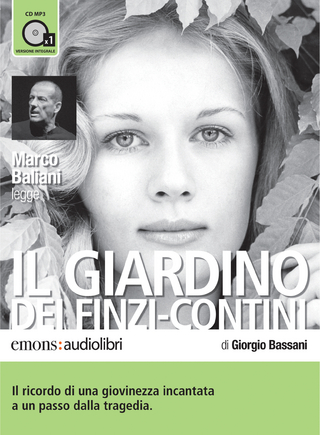 Il Giardino dei Finzi Contini - Audiolibro letto da Marco Baliani