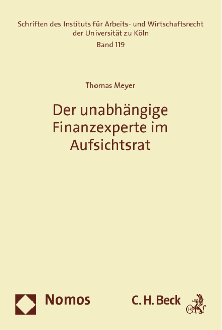 Der unabh&auml;ngige Finanzexperte im Aufsichtsrat - Thomas Meyer