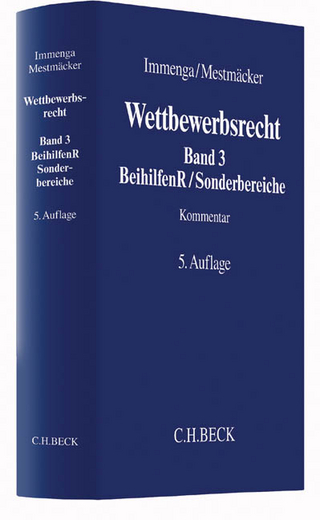 Wettbewerbsrecht / Wettbewerbsrecht  Band 3: Beihilfenrecht/Sonderbereiche