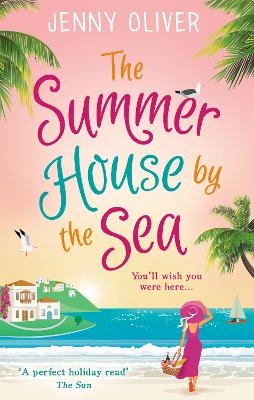The Summerhouse by the Sea - Jenny Oliver