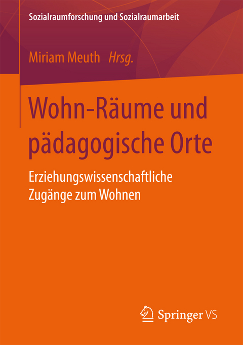 Wohn-R&auml;ume und p&auml;dagogische Orte - 