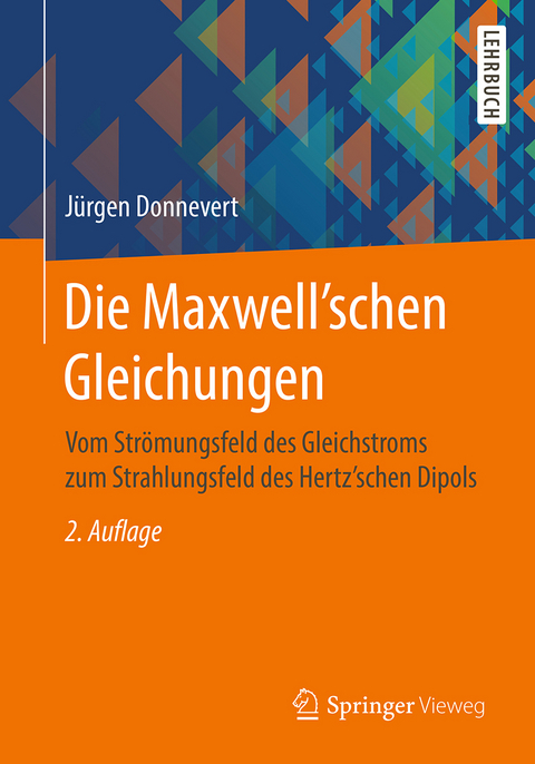 Die Maxwell'schen Gleichungen - J&uuml;rgen Donnevert