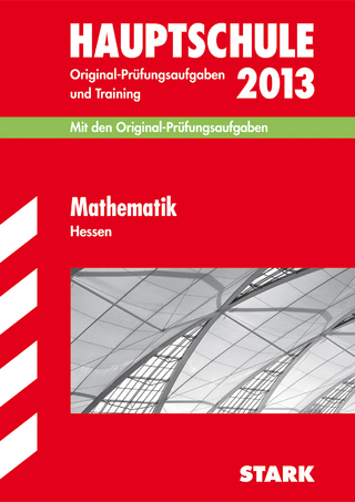 Abschluss-Prüfungsaufgaben Hauptschule Hessen / Mathematik 2013