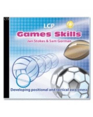 LCP Games Skills - Jane Stokes, Sam Gorman