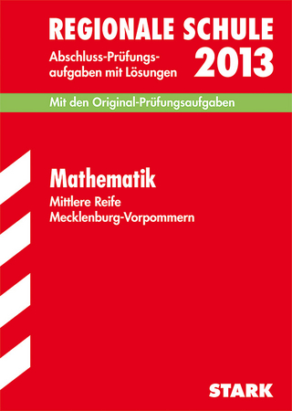 Abschluss-Prüfungsaufgaben Realschule Mecklenburg-Vorpommern / Mittlere Reife Mathematik 2013
