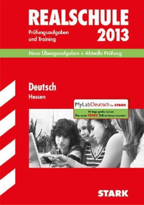 Abschluss-Pr&uuml;fungsaufgaben Realschule Hessen / Deutsch 2013 - Susanne Falk, Marion von der Kammer, Wencke Sockolowsky