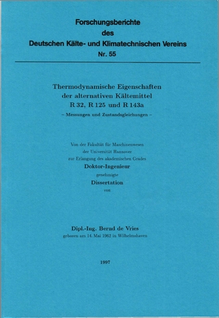 Thermodynamische Eigenschaften der alternativen Kältemittel R 32, R 125 und R 143 a