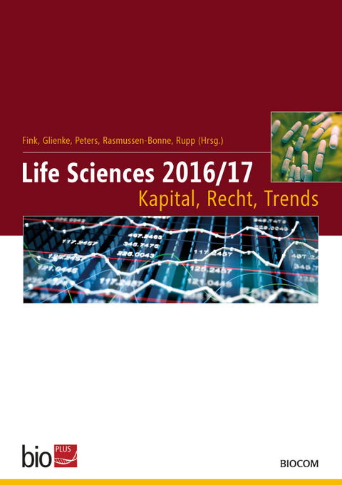 Life Sciences 2016/17 &ndash; Kapital, Recht, Trends - Hans-Eric Rasmussen-Bonne