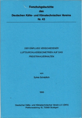 Der Einfluss verschiedener Luftdurchlassgeometrien auf das Freistrahlverhalten