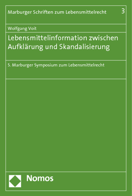 Lebensmittelinformation zwischen Aufkl&auml;rung und Skandalisierung - 