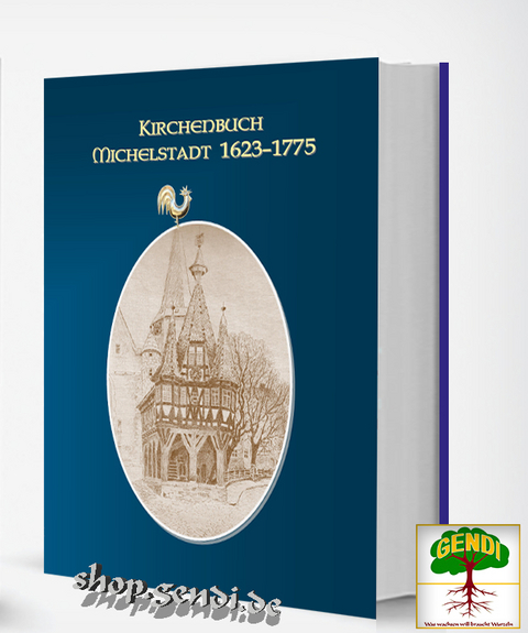 Kirchenbuch Michelstadt 1623-1775 - Heidi Banse