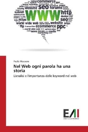 Nel Web ogni parola ha una storia - Paolo Masoero