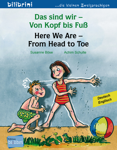 Das sind wir &ndash; Von Kopf bis Fu&szlig; (Deutsch-Englisch) - Susanne B&ouml;se