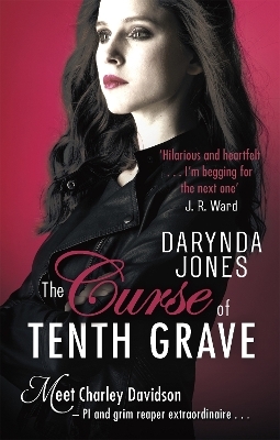 The Curse of Tenth Grave - Darynda Jones