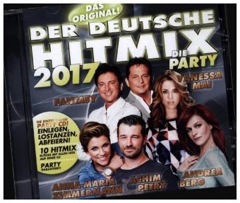 Der deutsche Hitmix - Die Party 2017, 1 Audio-CD -  Various