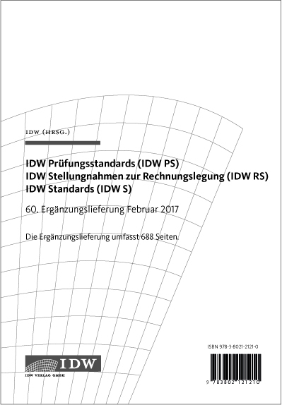 IDW Pr&uuml;fungsstandards (IDW PS) IDW Stellungnahmen zur Rechnungslegung (IDW RS)
