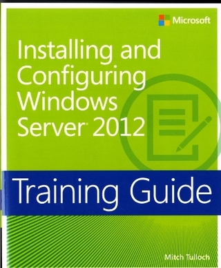 Installing and Configuring Windows Server® 2012