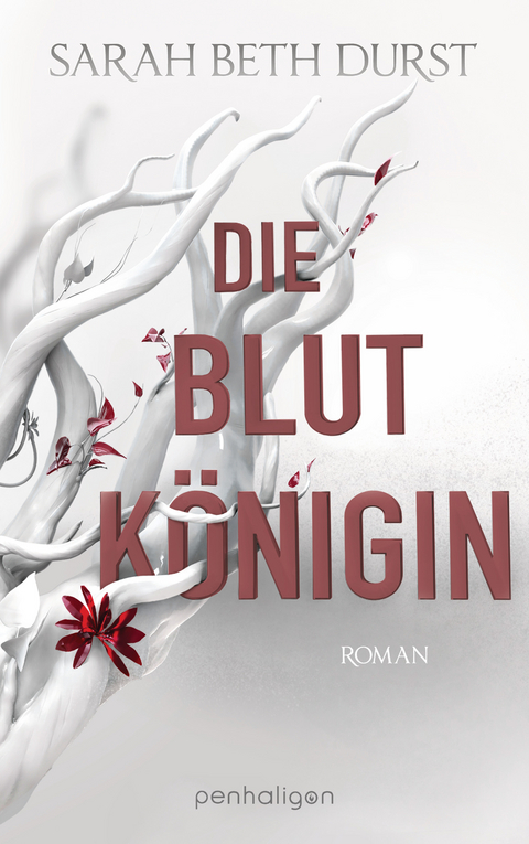 Die Blutk&ouml;nigin - Sarah Beth Durst