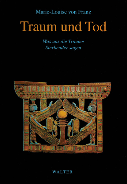 Traum und Tod - Marie L von Franz
