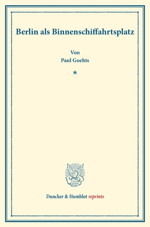 Berlin als Binnenschiffahrtsplatz. - Paul Goehts