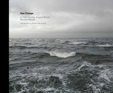 Michael Marten &ndash; Sea Change - Robert Macfarlane, Michael Marten