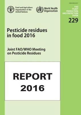 Pesticides Residues in Food 2016