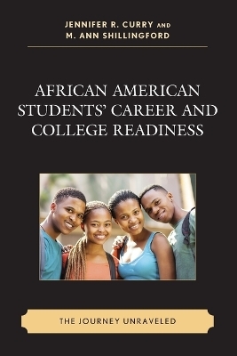 African American Students&rsquo; Career and College Readiness - 