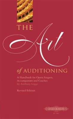 The Art of Auditioning (New Edition) - Anthony Legge