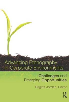 Advancing Ethnography in Corporate Environments - 