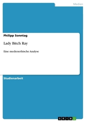 Lady Bitch Ray - Philipp Sonntag