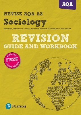 Pearson REVISE AQA AS Level Sociology Revision Guide & Workbook inc online edition - for 2026, 2027 exams - Steve Chapman