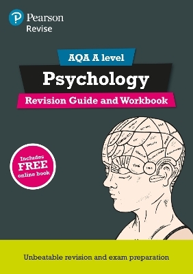 Pearson REVISE AQA A Level Psychology Revision Guide & Workbook inc online edition - for 2026, 2027 exams