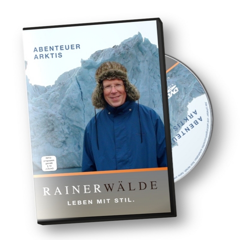 Abenteuer Arktis - Rainer W&auml;lde