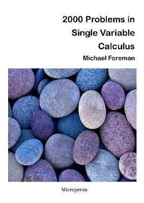 2000 Problems in Single Variable Calculus