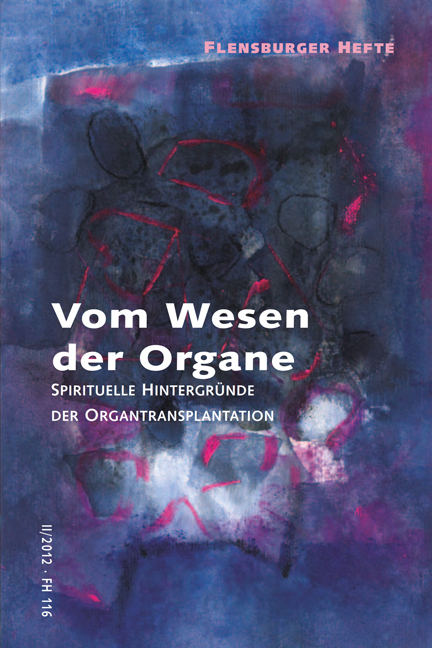 Vom Wesen der Organe - Wolfgang Weirauch, Peter Krause, Volker Fintelmann, Verena Sta&euml;l von Holstein