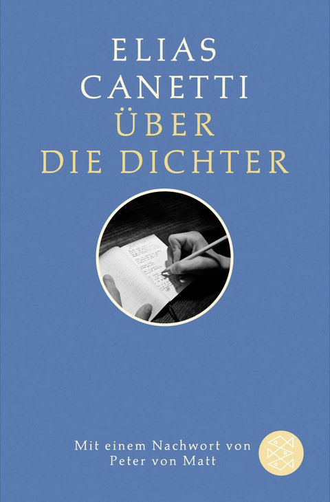 &Uuml;ber die Dichter - Elias Canetti